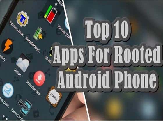Top 10 Apps For Rooted Android Phone Featured Image