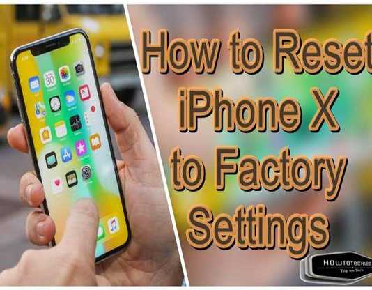 How to Reset iPhone X to Factory Settings