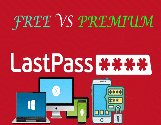 lastpass-free-vs-premium-account